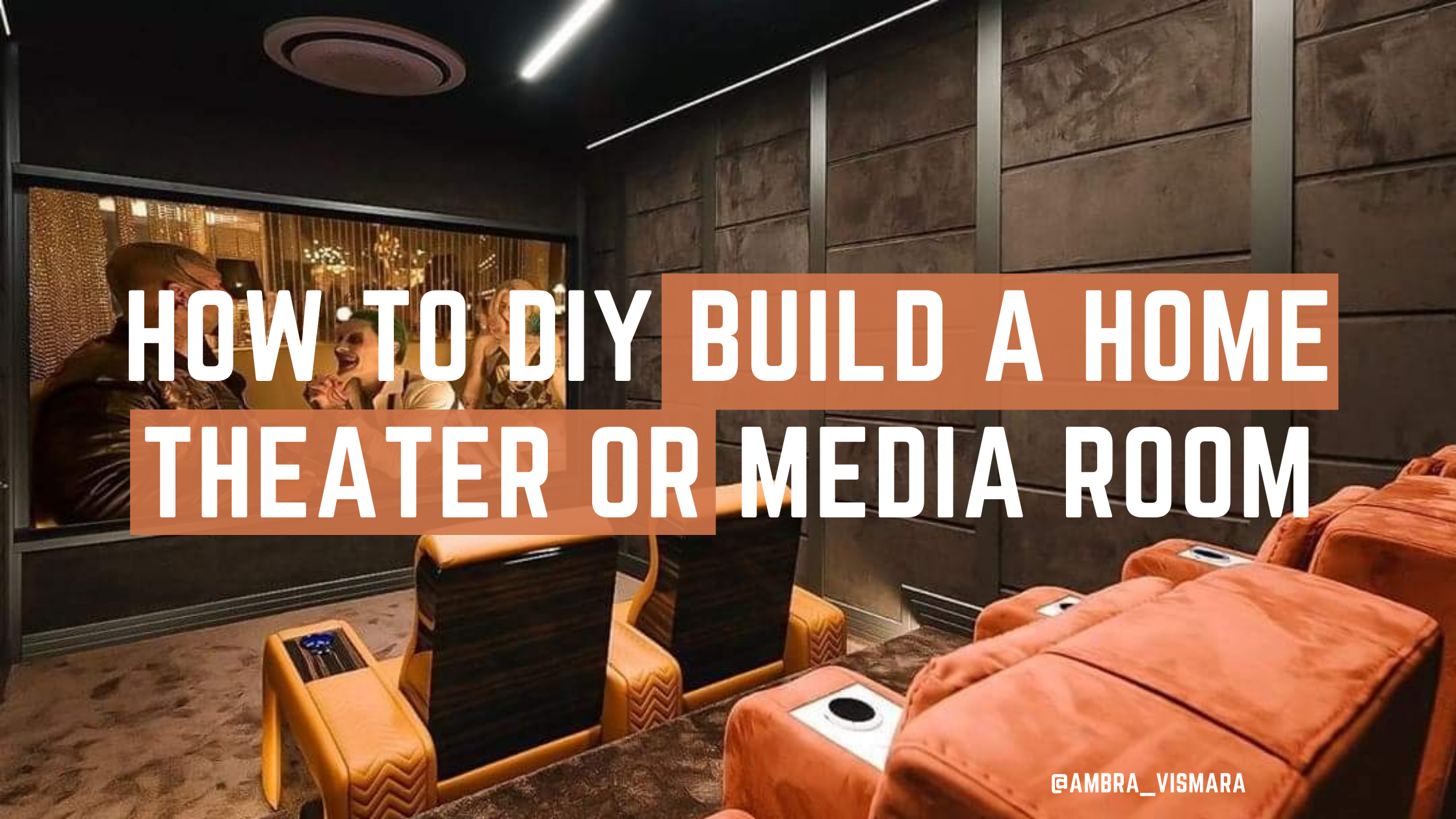HtMart Design Guide #1: How To Build A Home Theater