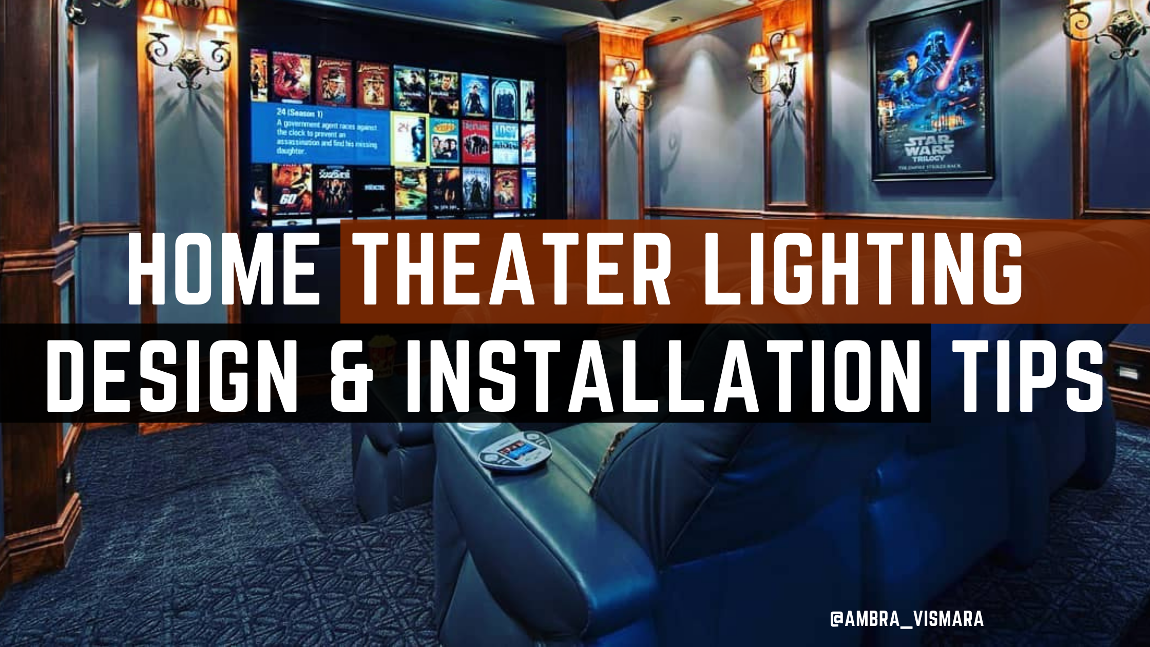 4. Home Theater Lighting Design & Installation Tips